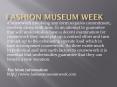 Fashion Museum Week PowerPoint PPT Presentation