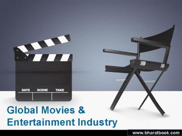 Global Movies & Entertainment Industry