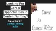 Looking For Career Opportunities in Content Writing