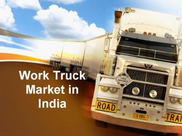 Work Truck Market in India