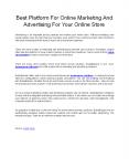 Best Platform For Online Marketing And Advertising For Your Online Store PowerPoint PPT Presentation