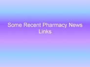 Some Recent Pharmacy News Links | Prepforprereg