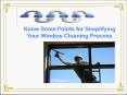 Know Some Points for Simplifying Your Window Cleaning Process PowerPoint PPT Presentation