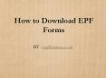 Download Online EPF Forms PowerPoint PPT Presentation