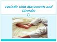 Periodic Limb Movement Disorder PowerPoint PPT Presentation