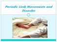 Periodic Limb Movement Disorder (1) PowerPoint PPT Presentation