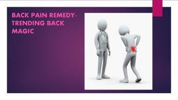 Back Pain Remedy - Trending Backmagic