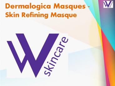 Dermalogica Masques - Skin Refining Masque