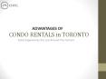 Advatages of Condo Rentals in Toronto - CIRCL PowerPoint PPT Presentation