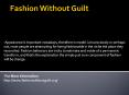 fashion without guilt 1 PowerPoint PPT Presentation