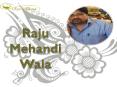 Raju Best Mehandi Wala in Noida