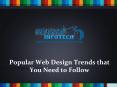 Popular Web Design Trends that You Need to Follow - Web Brain IndoTech PowerPoint PPT Presentation