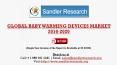 World Baby Warming Devices Market Challenges and Drivers Report 2020
