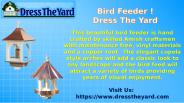 Cupola ! Dress The Yard