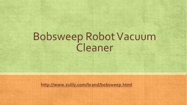 Bobsweep Robot Vacuum Cleaner