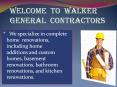 WALKER GENERAL CONTRACTORS (1) PowerPoint PPT Presentation