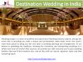 Destination Wedding in India | Luxury Wedding Destination PowerPoint PPT Presentation