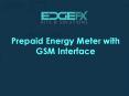 Prepaid Energy Meter with GSM Interface PowerPoint PPT Presentation
