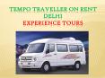 Tempo Traveller rental delhi, tempo traveller hire delhi PowerPoint PPT Presentation