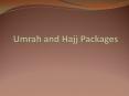 Umrah and Hajj Packages 2016 PowerPoint PPT Presentation