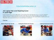 Join Laptop Chip Level Repairing Course In Laxmi Nagar