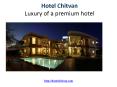 Hotel Chitvan - A Must Visit Place for Family PowerPoint PPT Presentation