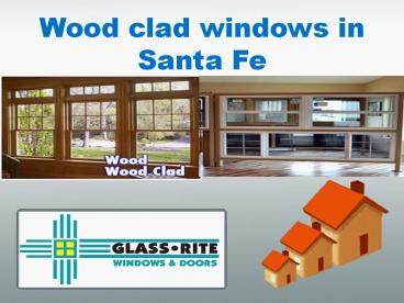 Wood clad windows in Santa Fe