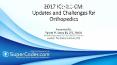 2017 ICD-10-CM: Updates and Challenges for Orthopedics PowerPoint PPT Presentation