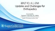 2017 ICD-10-CM: Updates and Challenges for Orthopedics
