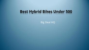 Best Hybrid Bikes Under 500