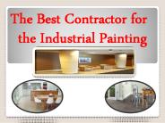 The Best Contractor for the Industrial Painting