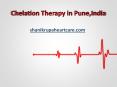 Chelation Therapy in Pune,India PowerPoint PPT Presentation
