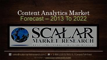 Content Analytics Market, Global Revenue, Trends, Growth, Share, Size and Forecast to 2022