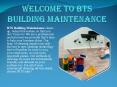 BTS Building Maintenance PowerPoint PPT Presentation