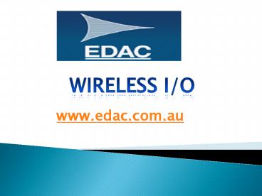 Wireless I/O - www.edac.com.au (1)