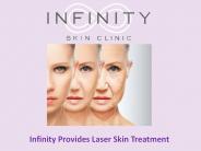 Infinity Provides Laser Skin Treatment