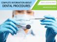 Dental Procedures- Complete Information PowerPoint PPT Presentation
