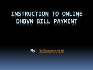 Instruction to Online DHBVN bill payment