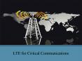 LTE for Critical Communications PowerPoint PPT Presentation