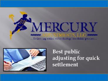 Need of best Public Adjusting