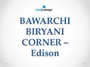 BAWARCHI BIRYANI CORNER – Edison