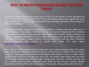 Why to Begin Profession Binary Options Today