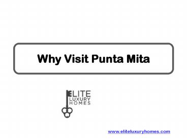 Why Visit Punta Mita