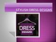 Dress designs 201 PowerPoint PPT Presentation
