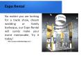 Expo Rental PowerPoint PPT Presentation