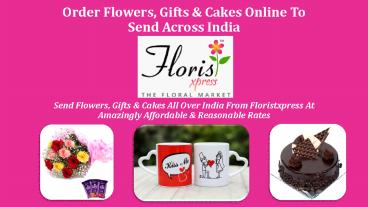 Send Flower, Gifts & Cakes Online Across India