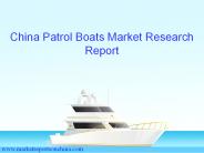 China Patrol Boats Market Research Report
