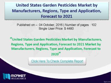 United States Garden Pesticides Market Outlook Till 2021 | Revenue Models