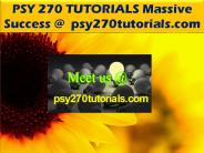 PSY 270 TUTORIALS Massive Success @  psy270tutorials.com