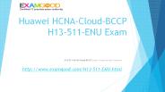 ExamGood H13-511 HCNA Cloud BCCP Study Exam Material